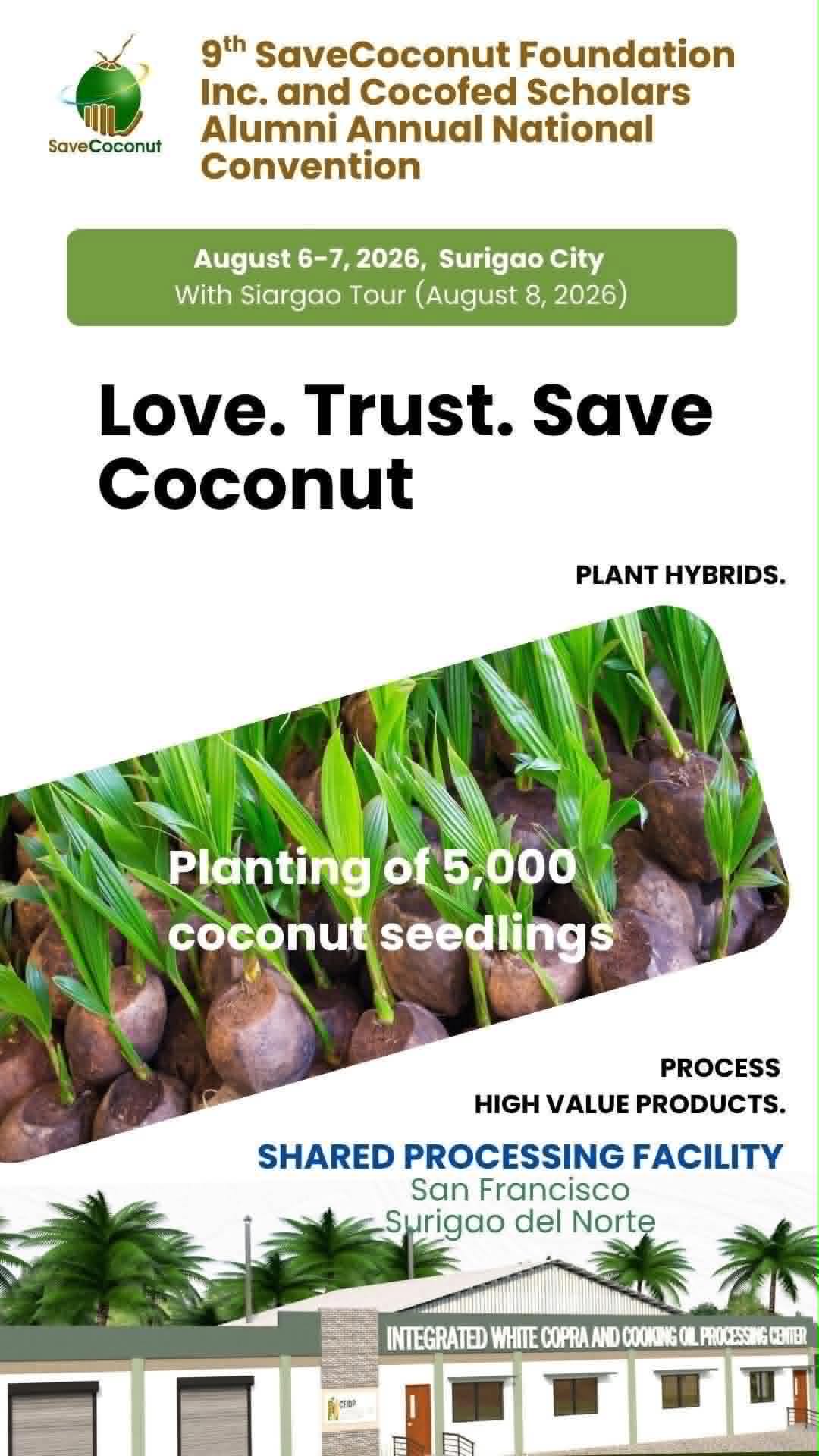 9th SaveCoconut Foundation Inc. and Cocofed Scholars Alumni Annual National Convention — August 6–7, 2026, Surigao City, with Siargao Tour August 8, 2026. Love. Trust. Save Coconut.